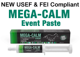 NEW USEF & FEI Compliant MEGA-CALM Event Paste